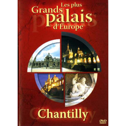 Palais D'Europe : Chantilly...