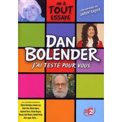 Dan Bolender - J'ai Testé...